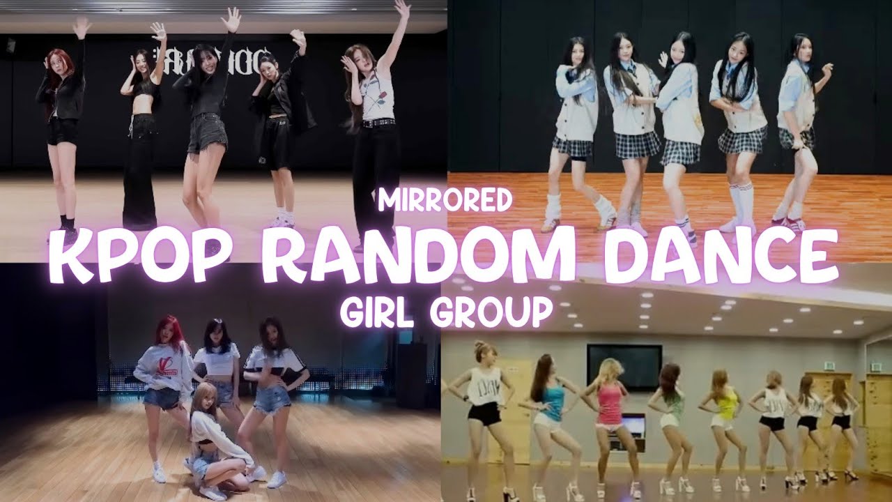 KPOP RANDOM DANCE || GIRL GROUP || MIRRORED