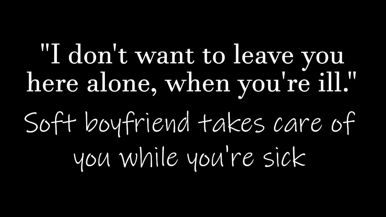 [M4A] Soft Boyfriend Takes Care Of You While You're Sick - ASMR (Comfort, Kisses, Boyfriend) - ASMR