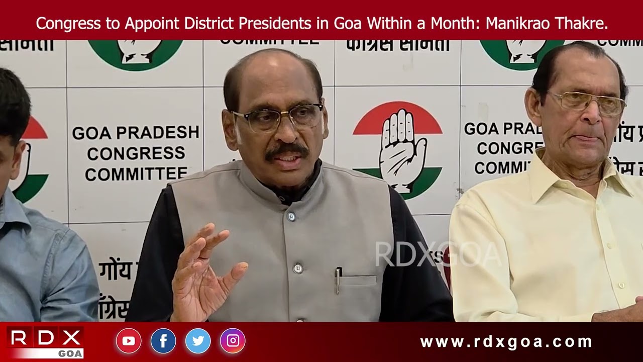 Congress to Appoint District Presidents in Goa Within a Month: AICC in-charge Manikrao Thakre.