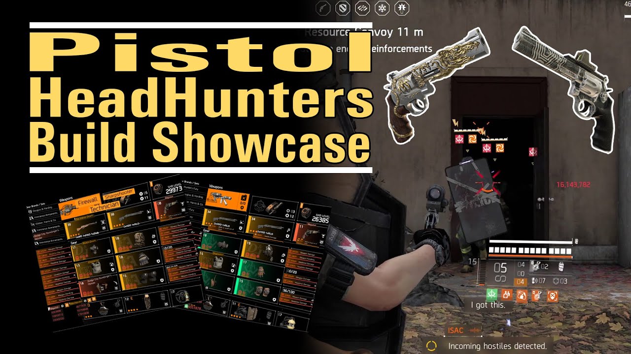 Pistol Headhunters - Build Showcase - Popping heads with hand cannons - The Division 2