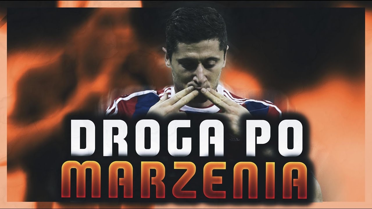 Piosenka ,,Lewandowski - Droga po Marzenia