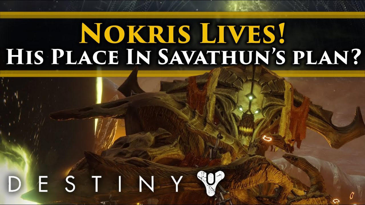 Destiny 2 Lore - Nokris cheated death and is now serving Savathun! But what's his part in her plan?