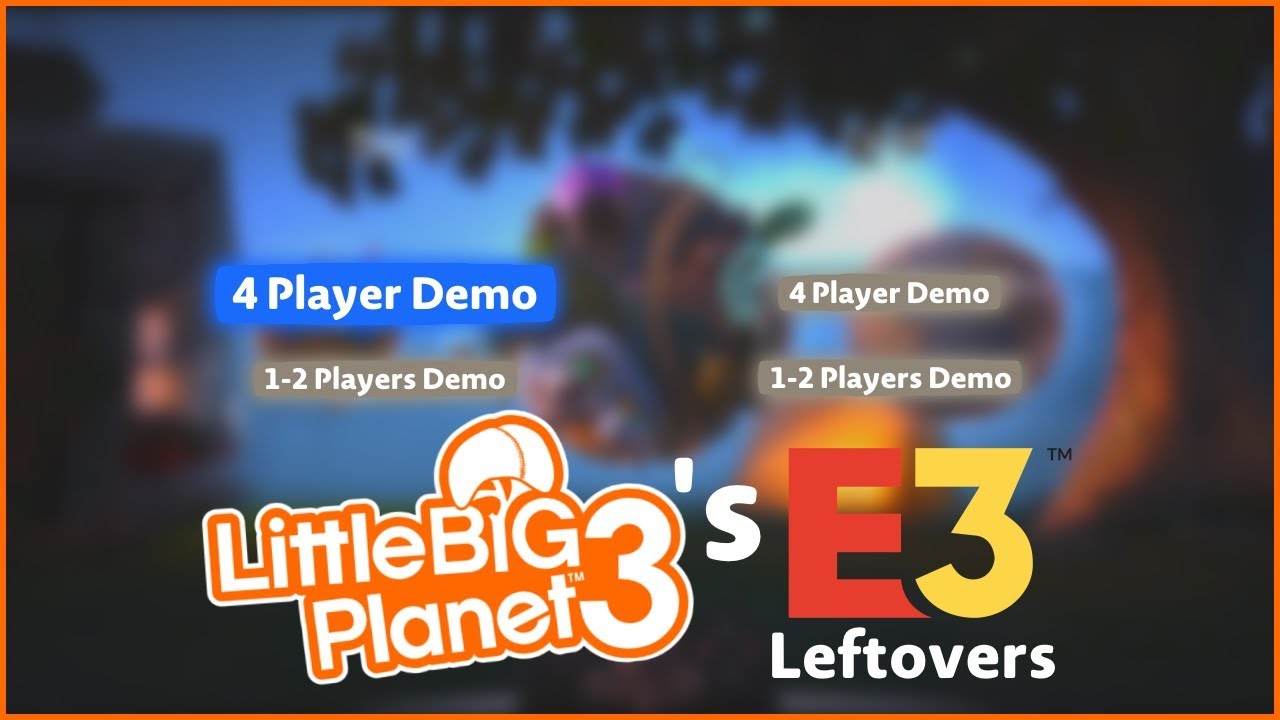 E3 Menu & Early Levels - LittleBigPlanet 3 (PS3)
