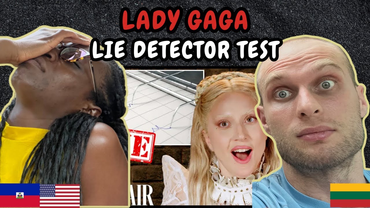 REACTION TO Lady Gaga Takes a Lie Detector Test | Vanity Fair | FIRST TIME HEARING