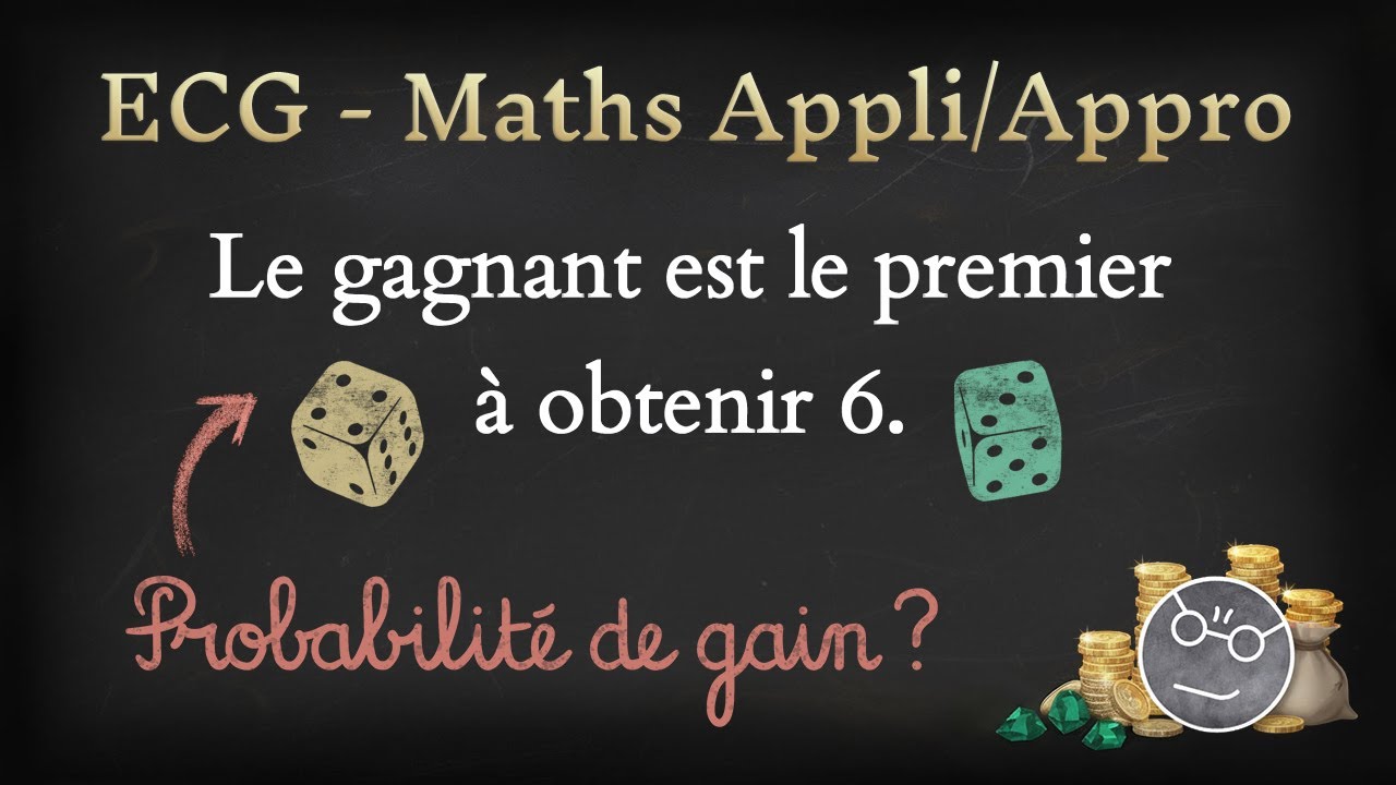 [ECG#8-2] Deux joueurs lancent un dé : calcul de la probabilité de gain (1A) !