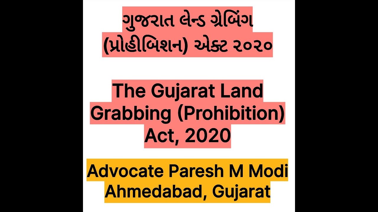 Gujarat Land Grabbing Prohibition Act 2020, Land Grabbing Cases Advocates, Lawyer for Land Grabbing