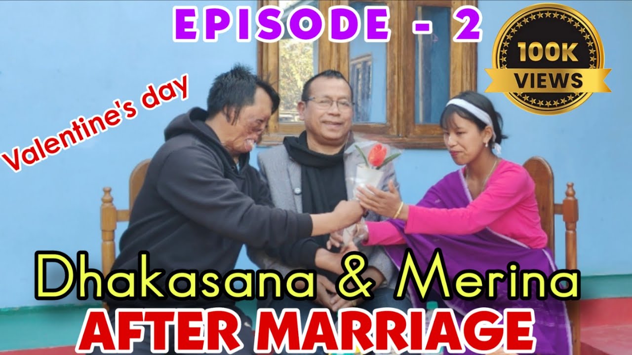 Dhakasana & Merina|| After marriage||EPISODE -2@KHOIMU 