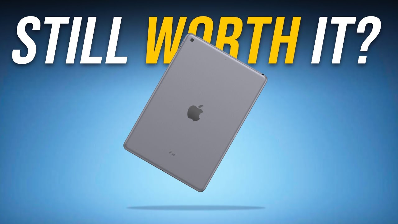 Apple iPad 9th Generation: Still Worth Getting?