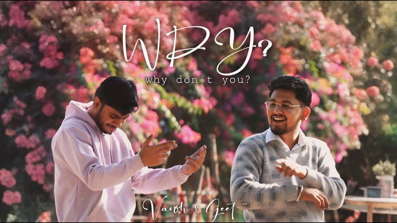 GEET & VANXH - WDY (OFFICIAL VIDEO)