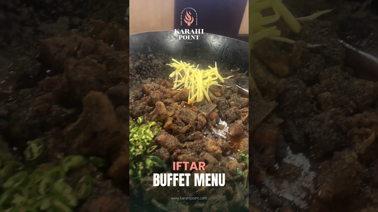 🌙 Iftar Buffet at Karahi Point! 🍽️