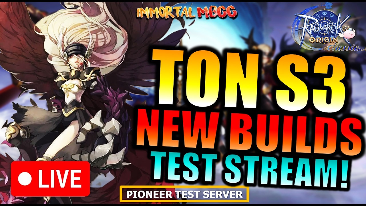 LET'S TEST THE NEW S3 BUILDS!! - RAGNAROK ORIGIN CLASSIC