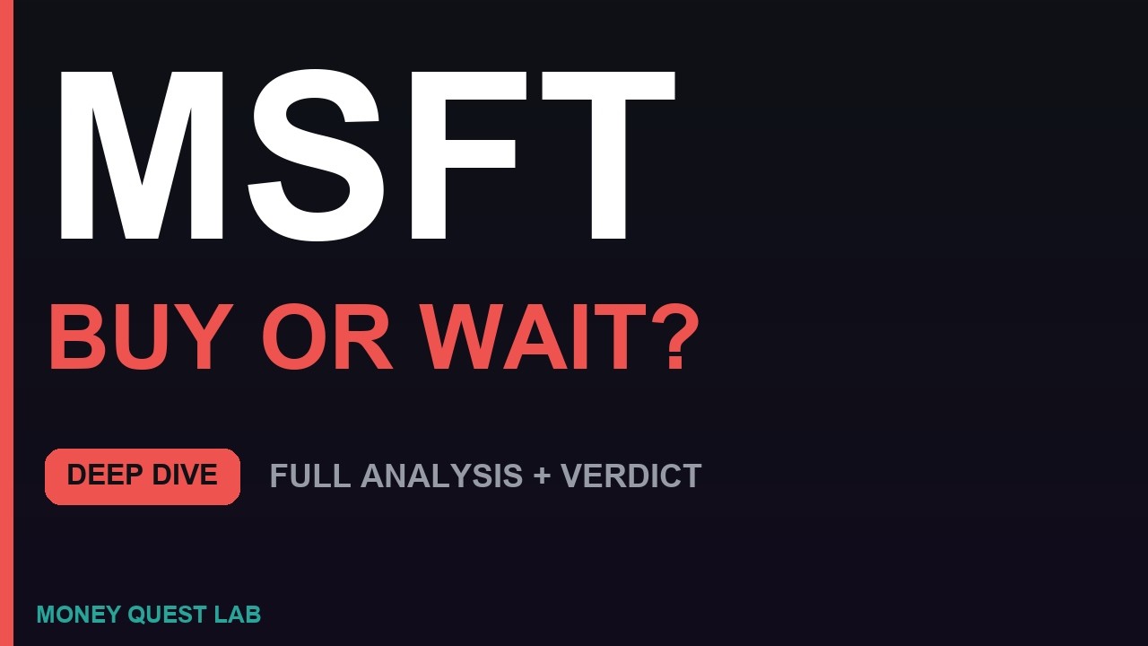 MSFT Stock: Buy or Wait? Microsoft Analysis | Money Quest Lab