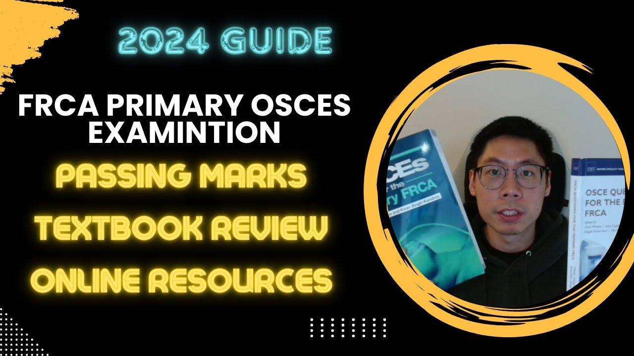 HOW TO STUDY/PASS YOUR PRIMARY FRCA OSCE! PASSING MARK, TEXTBOOK REVEWS AND ONLINE RESOURCES!