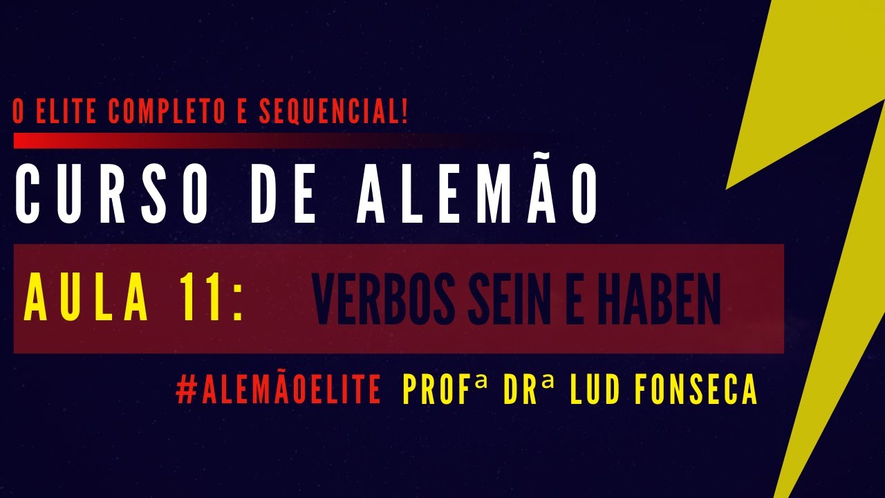 VERBOS SEIN E HABEN [Curso Elite] [Aula #11]