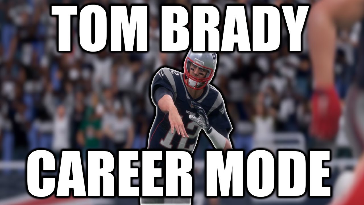 Tom Brady Career Mode - Madden 18 Career Mode - Part 1