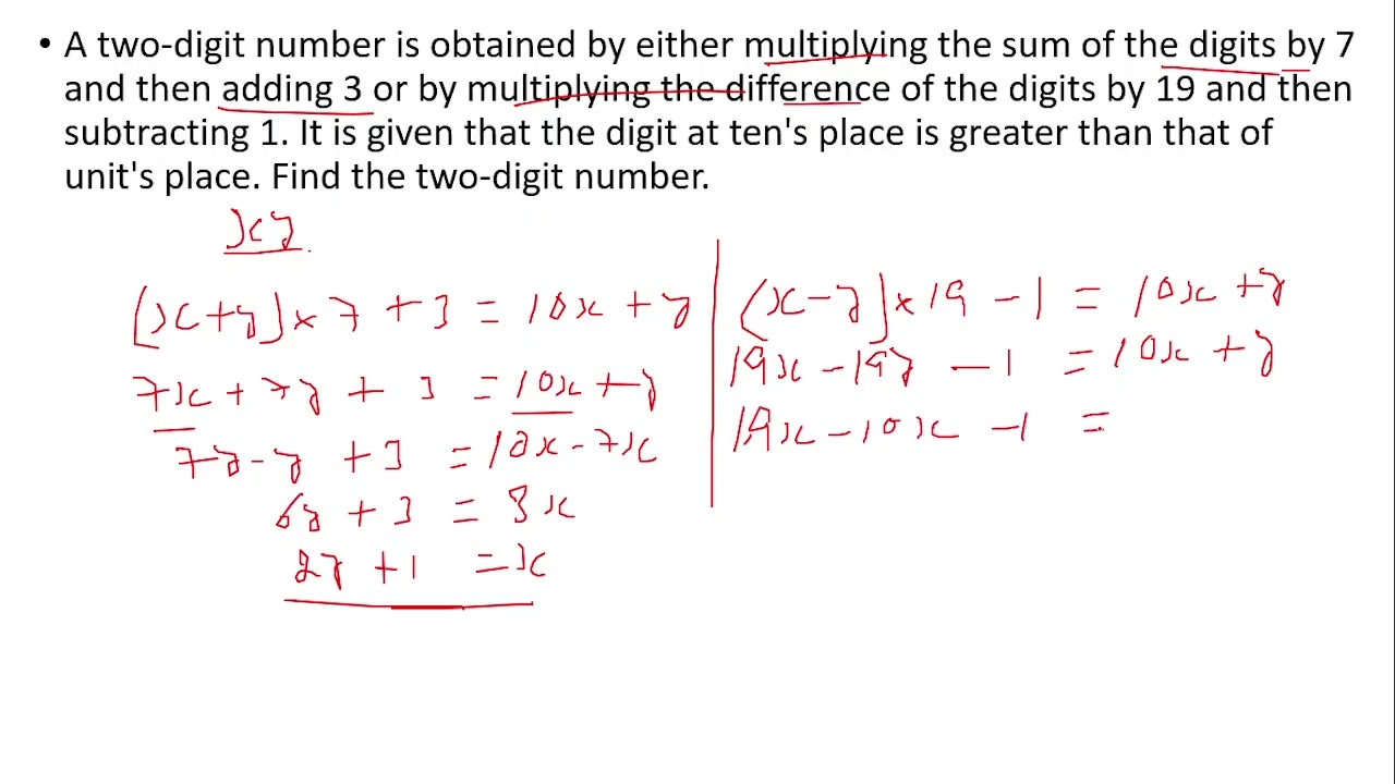A two digit number is obtained by either multiplying the sum of the digits by 7 and then adding 3 or
