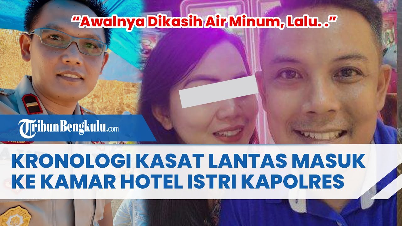 Kronologi Kasat Lantas Masuk ke Kamar Hotel Istri Kapolres, Awalnya Dikasih Air Minum, Lalu. . .