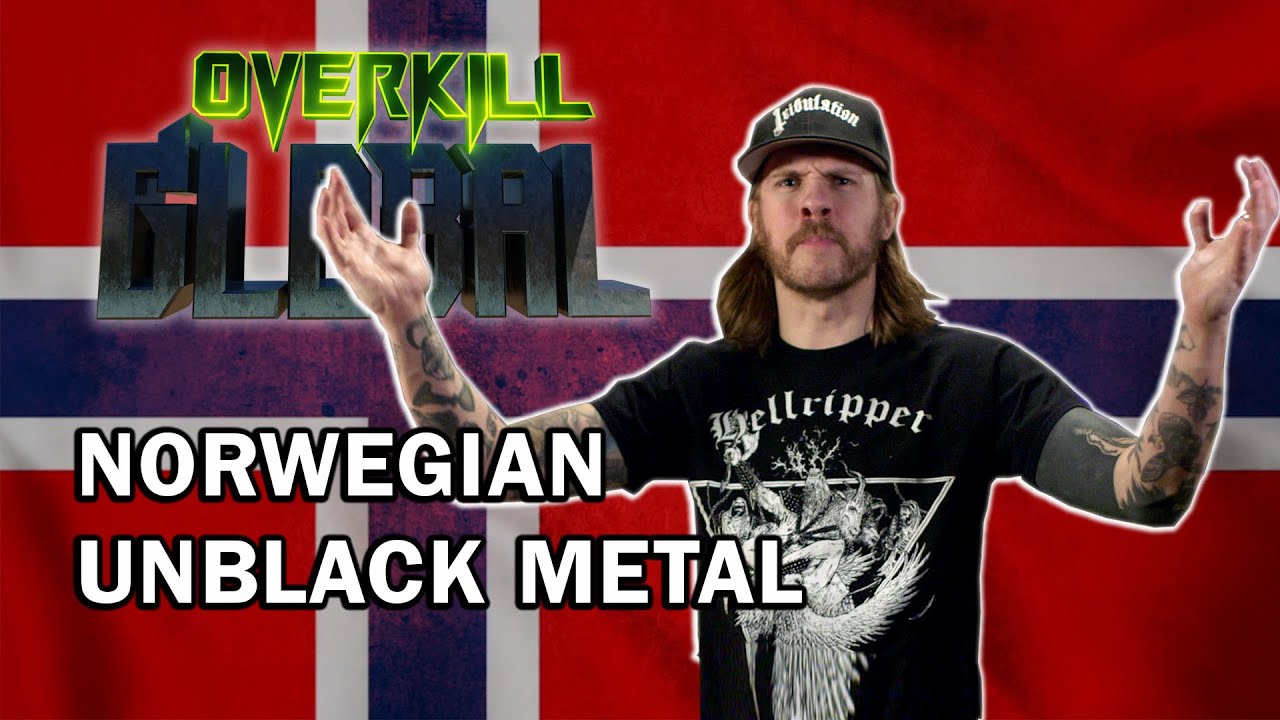 Norwegian Unblack Metal | Overkill Global Album Reviews