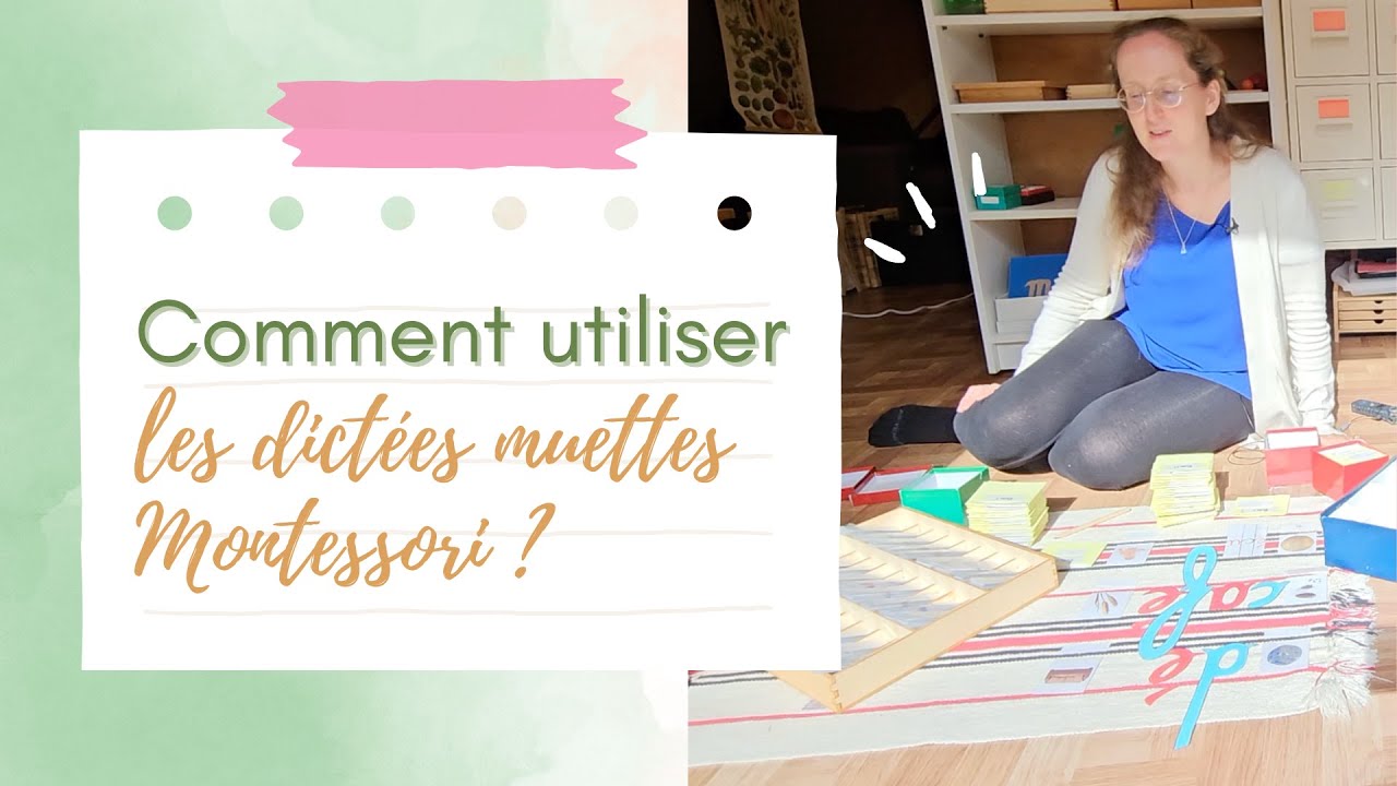 Comment utiliser les dictées muettes Montessori ?