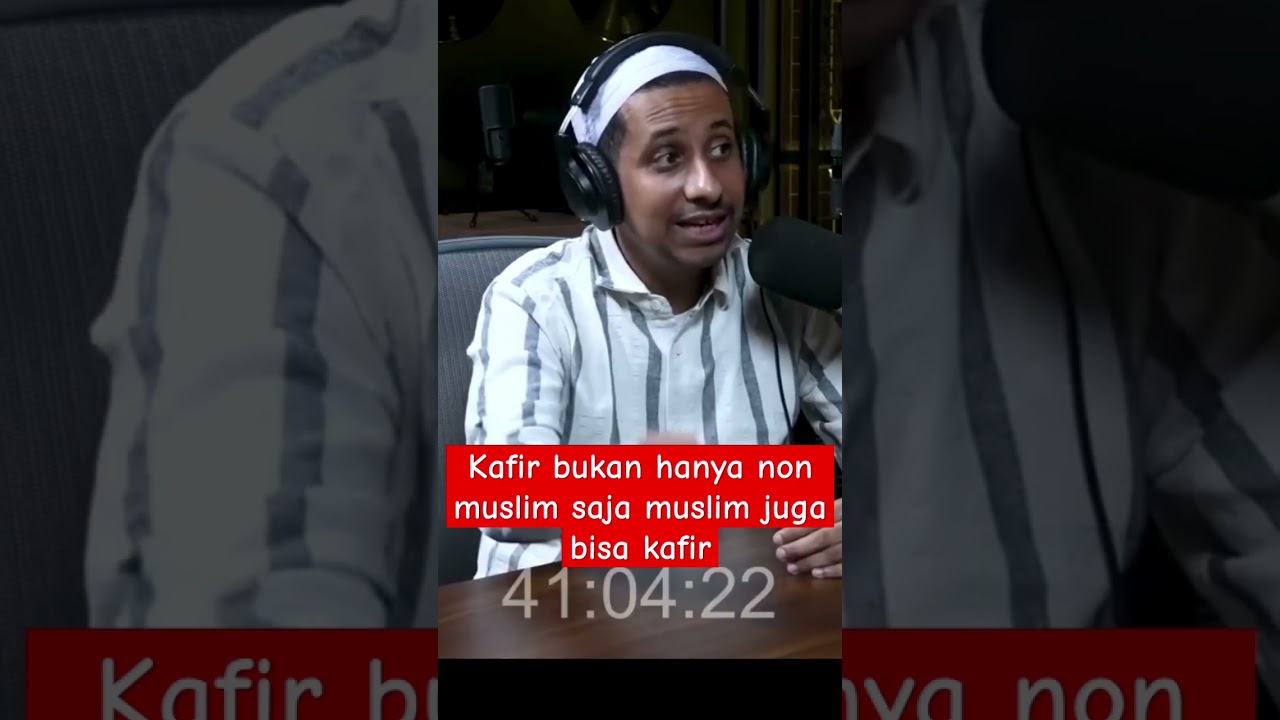 Kafir bukan hanya non muslim saja muslim juga bisa kafir #habibjakfar #deddycombuzer