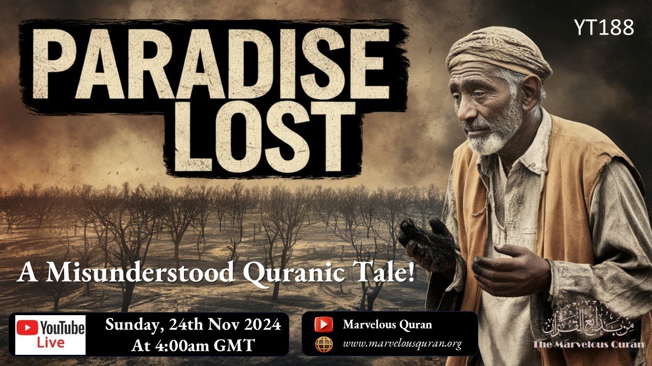 YT188 Paradise Lost: A Misunderstood Quranic Tale with a Profound Reality of 'Tass-beeh'