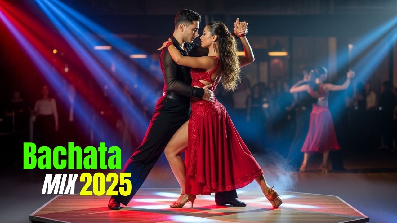 Bachata Mix 2025 &ndash; Vibras Latinas de Amor y Sensualidad