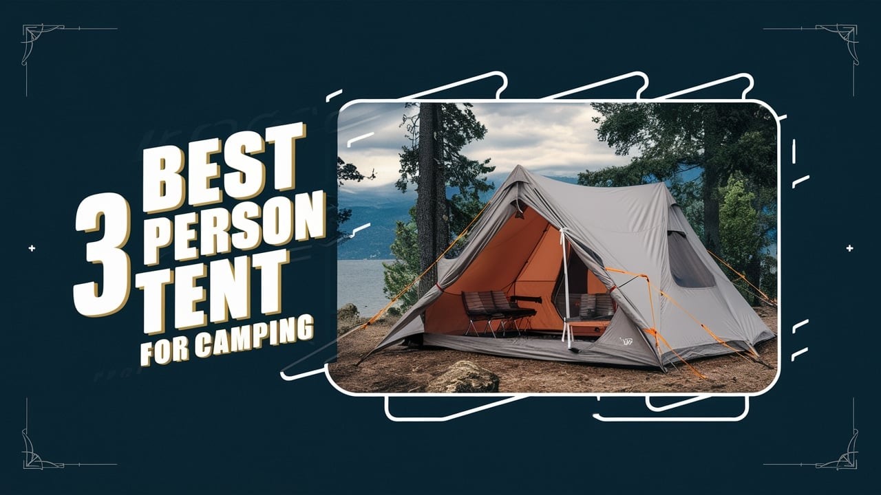 🔥 Best 3 Person Tent for Camping in 2026 ☑️ TOP 5 ☑️