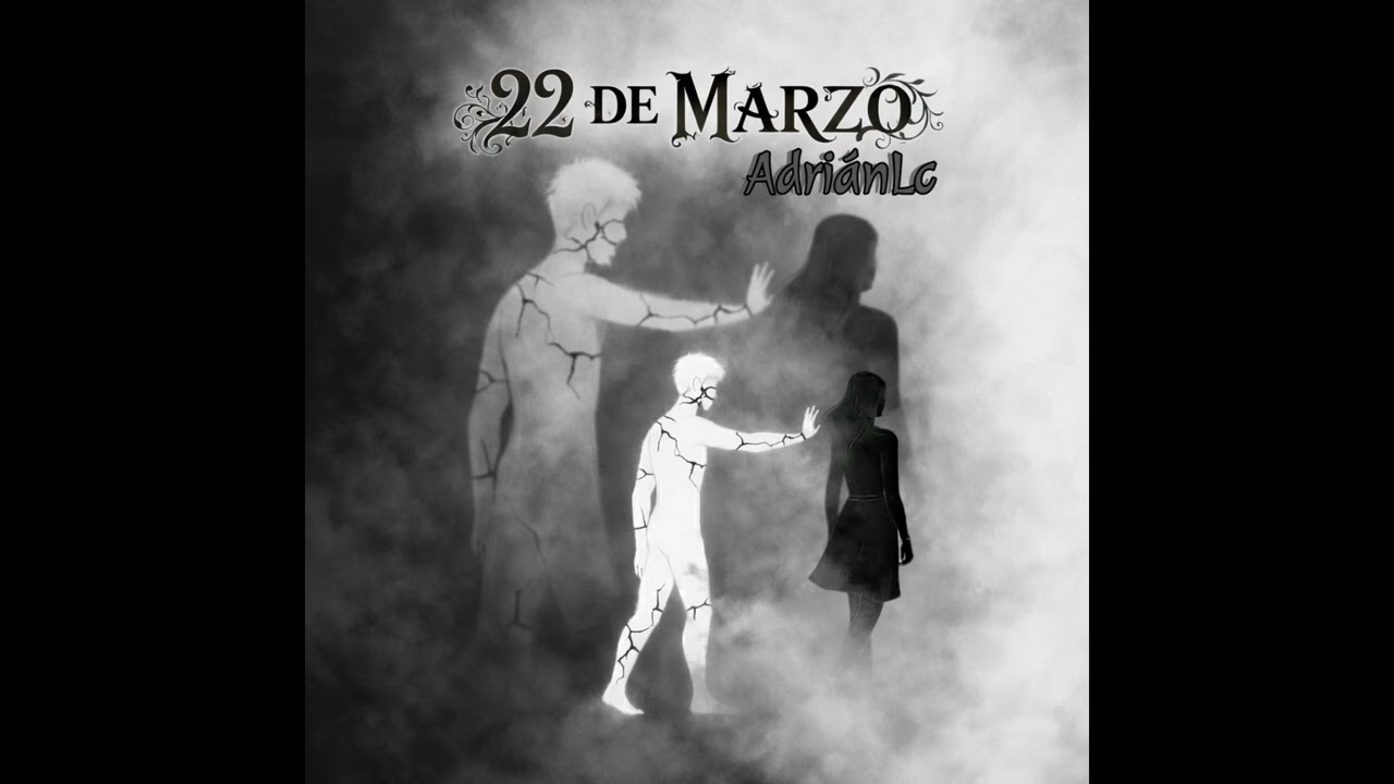 22 de Marzo AdriánLc