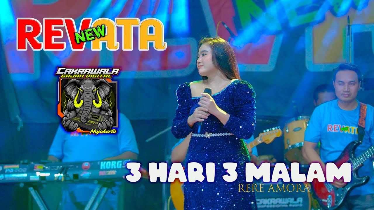 NEW REVATA || 3 HARI 3 MALAM || RERE AMORA || CAKRAWALA PRO AUDIO