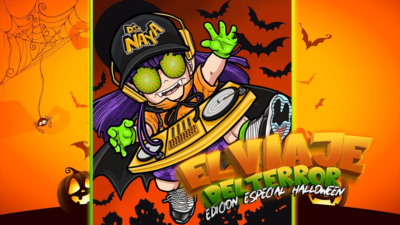 🎃EL VIAJE DEL TERROR🎃GUARACHA 2022 SET SPECIALEDICION HALLOWEEN  DJNAYA🎃LA VILLANA DE LA GUARACHA🎃