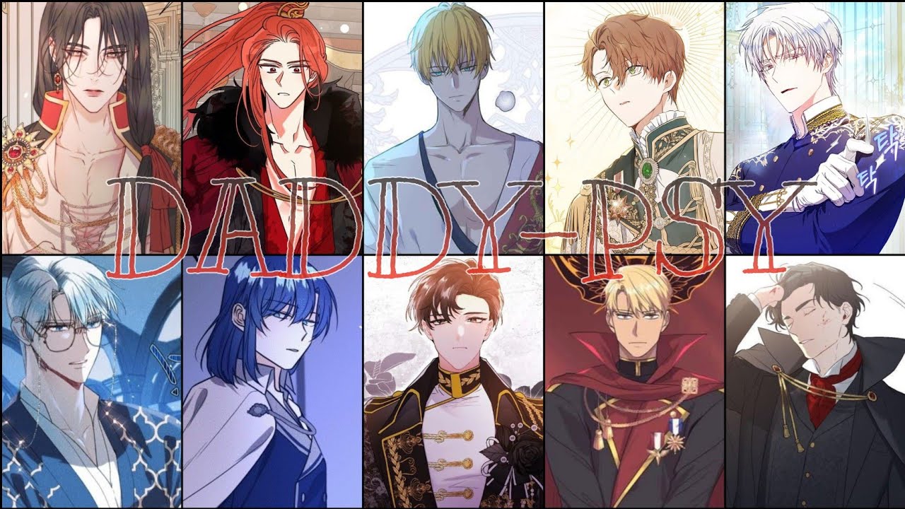 DADDY-PSY | Manhwa AMV | Multimales|