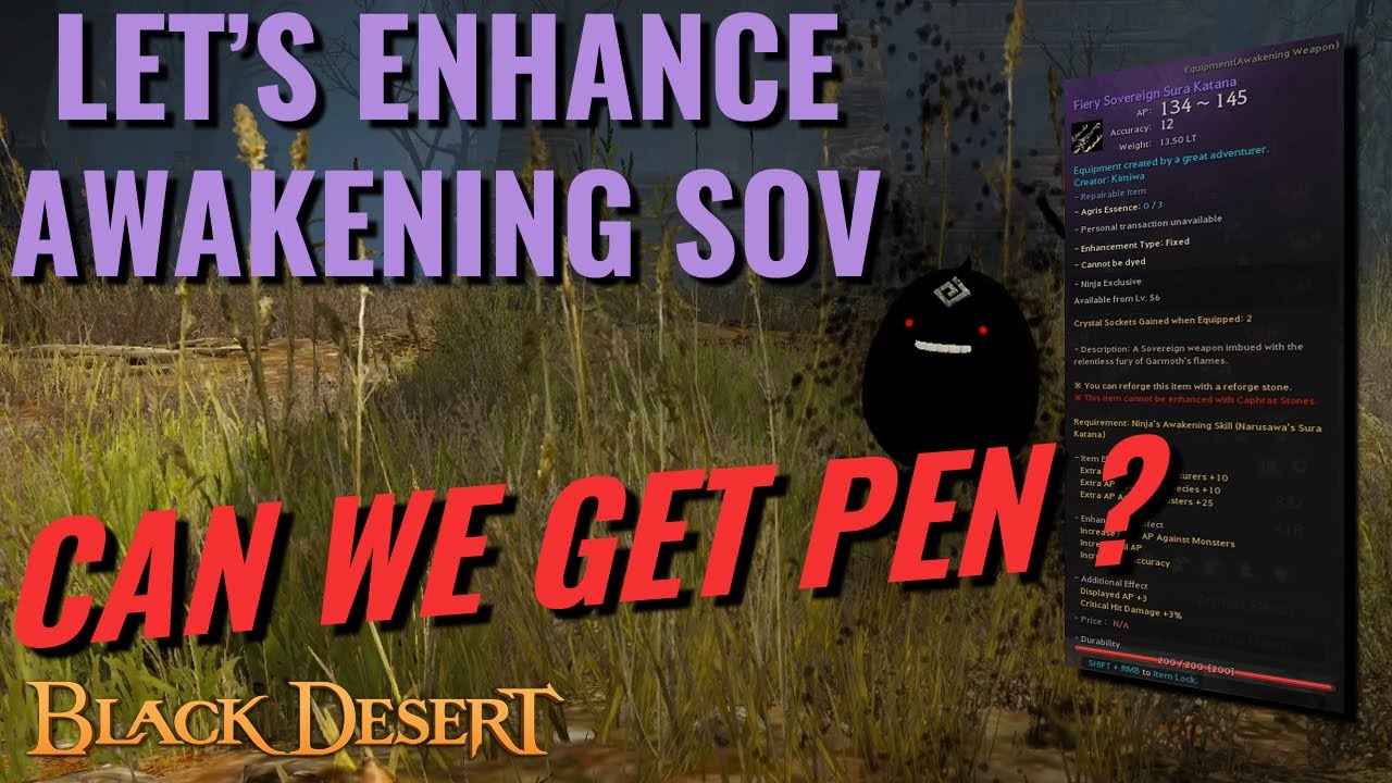 Got My Second Sovereign Weapon - Let's Try Enhancing To PEN - Black Desert