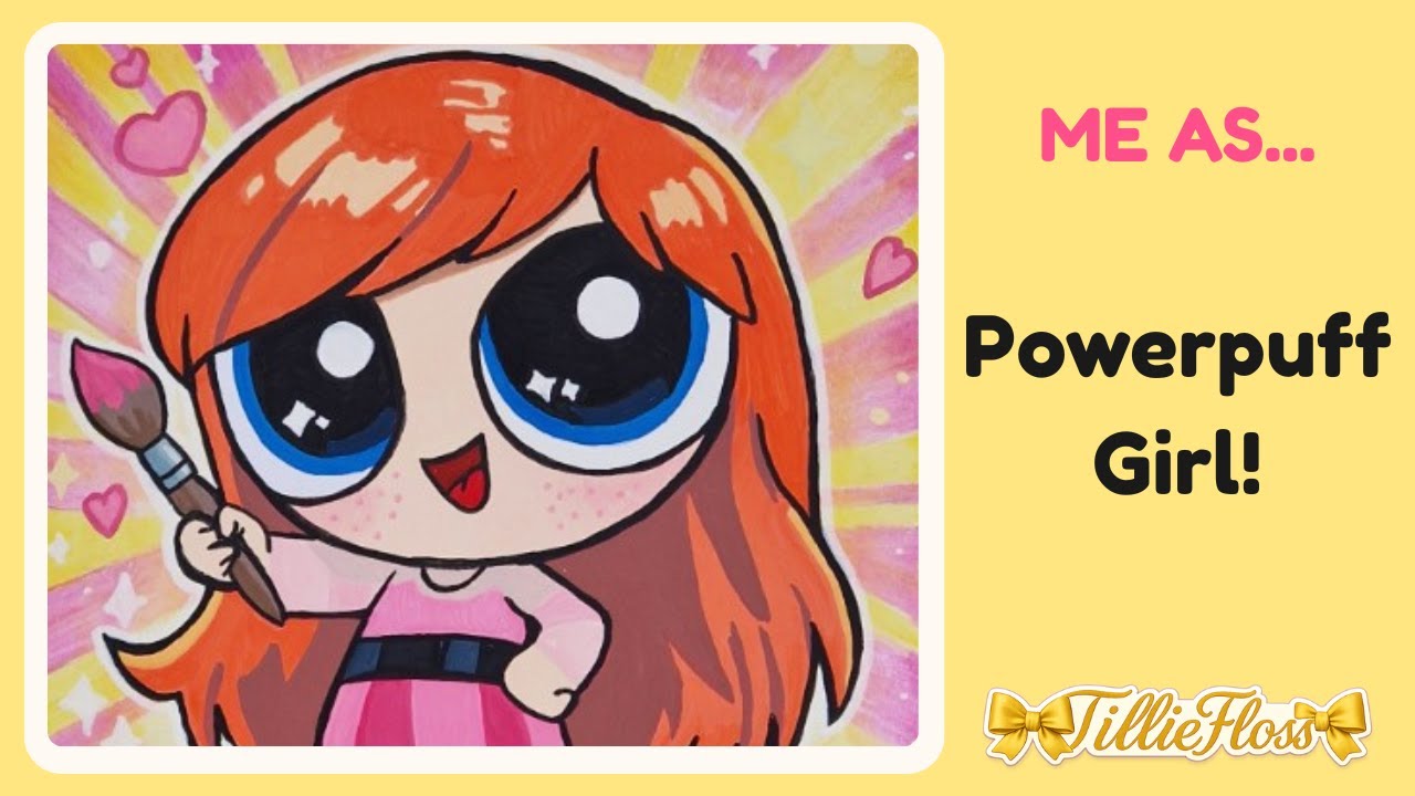 How to Draw Yourself as a Powerpuff Girl | Sketch to Finished Art