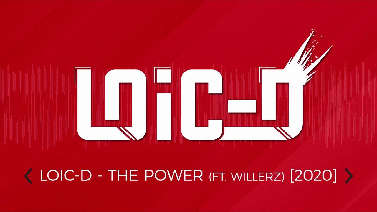 (JUMP - FRENCHTEK) LOIC-D - THE POWER (FT- WILLERZ) (2020)