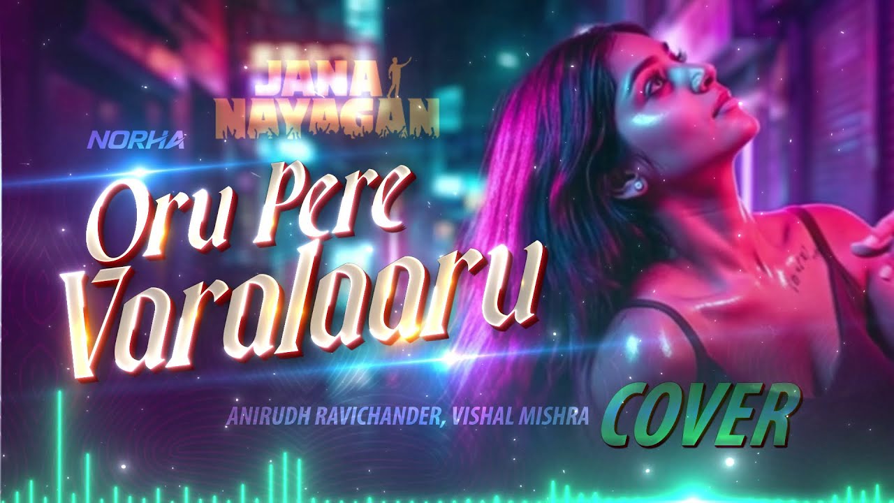 Oru Pere Varalaaru | Female Cover By 
