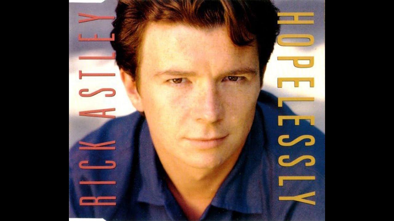 Hopelessly (Live) - Rick Astley