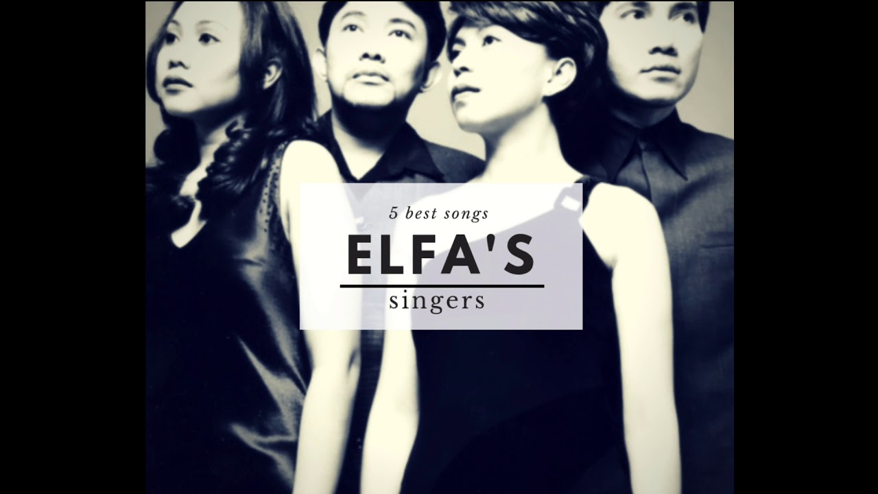 Elfa's singers 5 best songs