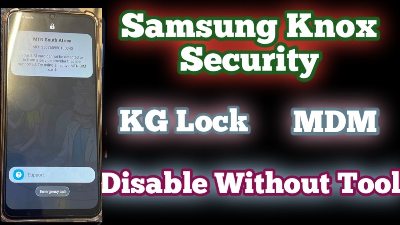 Samsung Knox Security KG Lock MDM Disable | Without Tool