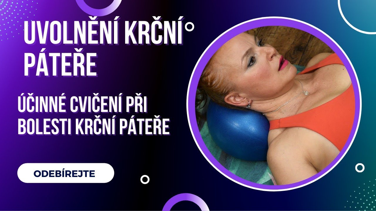 Cviky na záda 6. - účinné cvičení při bolesti krční páteře - cviky na uvolnění @KristinaBertošová