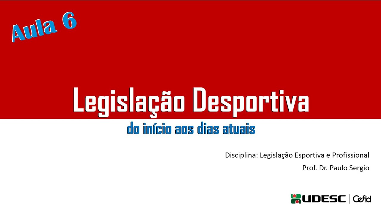 Legislação Desportiva: do início aos dias atuais