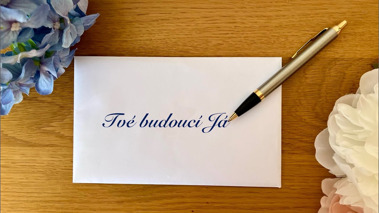 Vzkaz od Tvého budoucího Já ✉️🌸🪽