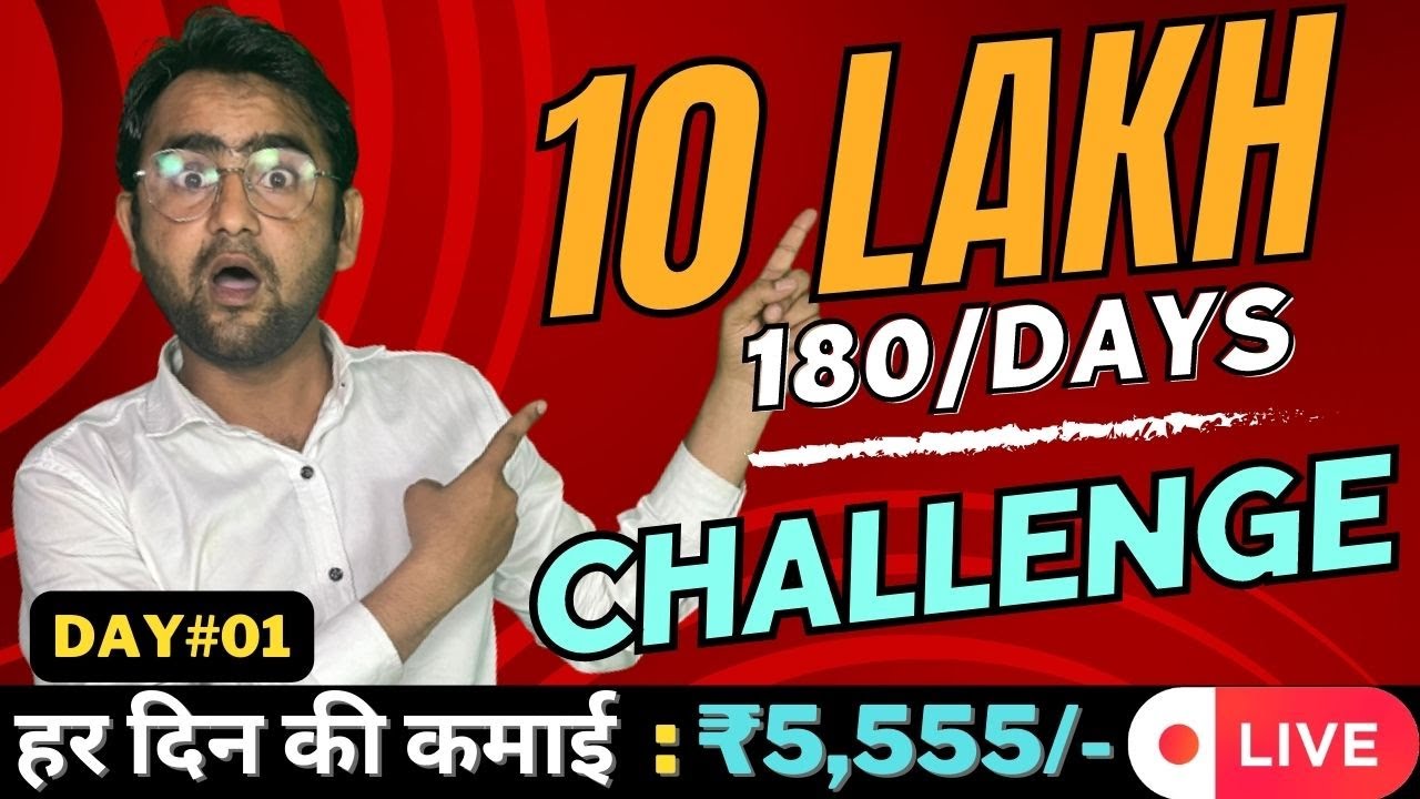 10 LAKH IN 180 DAYS CHALLENGE | HOW TO MAKE MONEY ONLINE IN HINDI