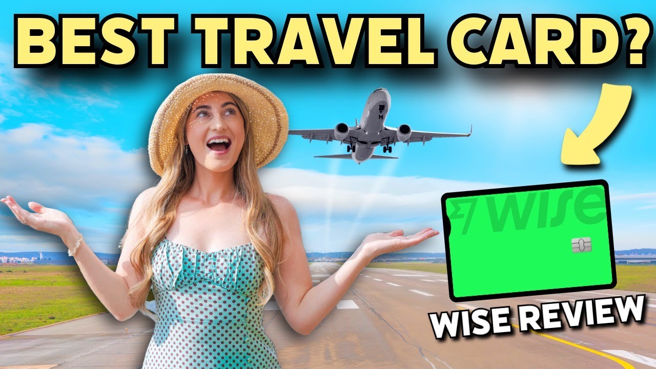 Wise Travel Card Review 2025: Is This the Best Travel Card? ✈️