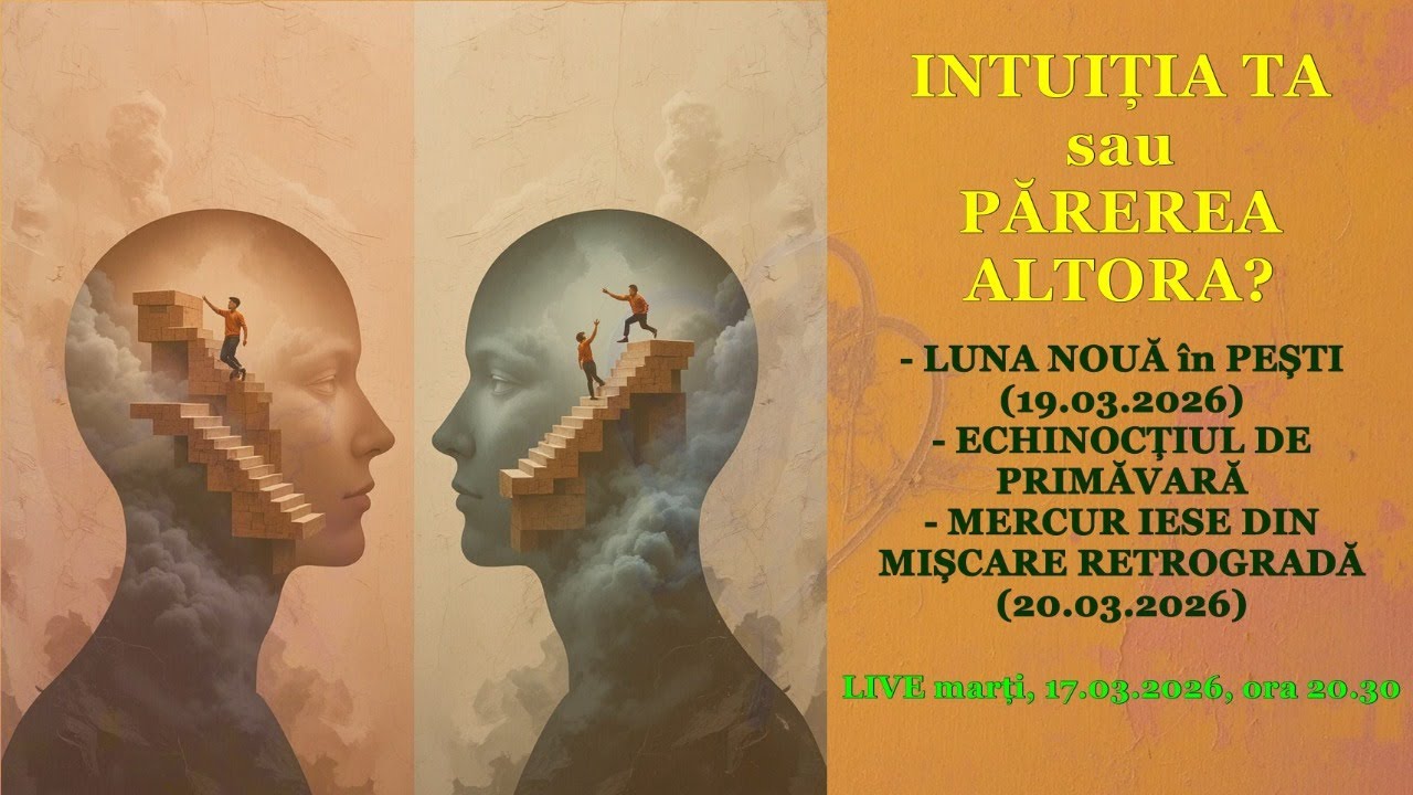 INTUIȚIA TA sau PĂREREA ALTORA?