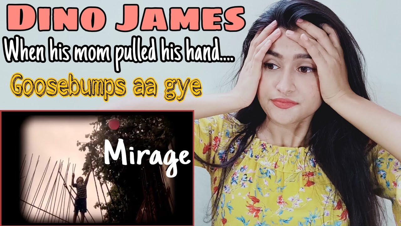 Dino James - Mirage Reaction l Mansi World