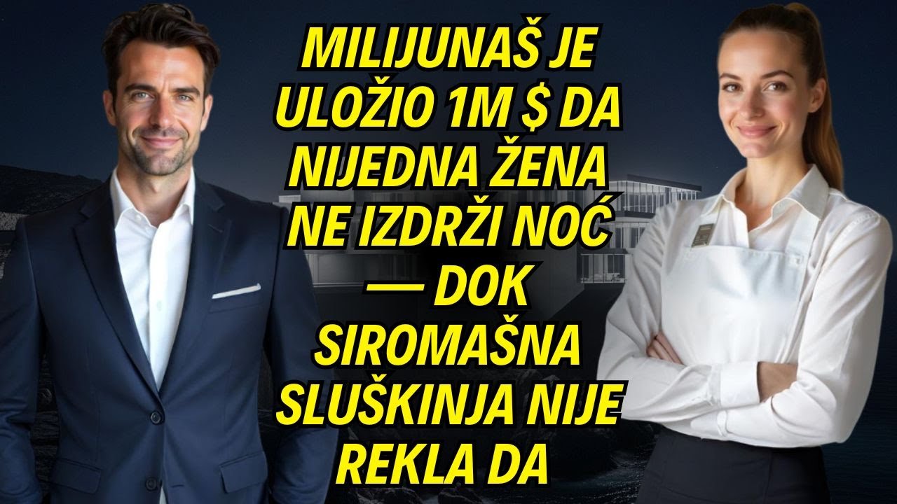 Milijunaš je uložio 1M $ da nijedna žena ne izdrži noć — dok siromašna sluškinja nije rekla da