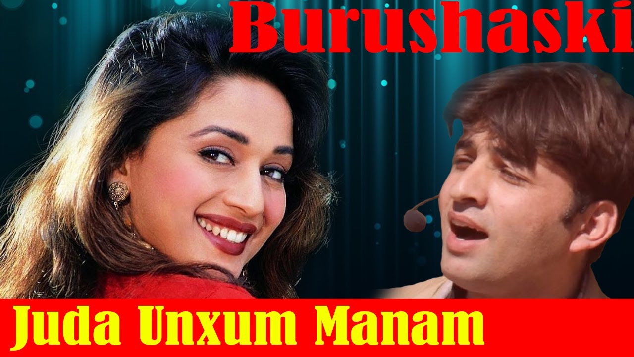 Juda Un xum Manam Belaty || Khalid Abass Hasanabadi || Burushaski Song