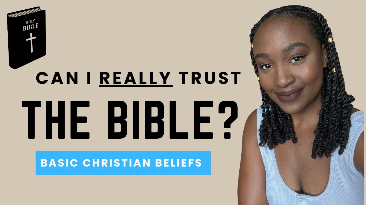 Is the Bible Actually Trustworthy?