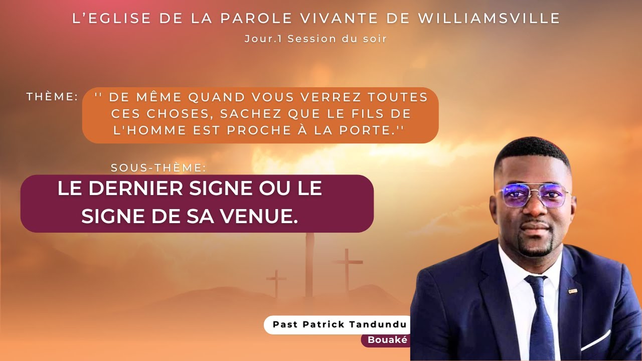 Le dernier signe ou le signe de sa venue _ 21aout 2024