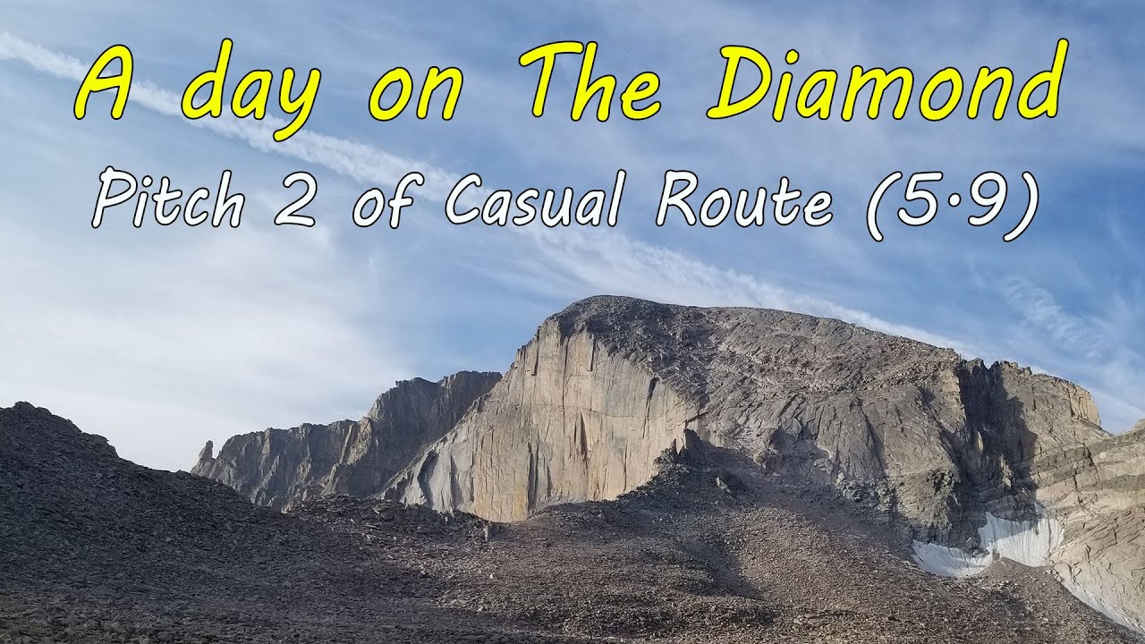 Climbing The Diamond on Longs Peak- Pitch 2 of Casual Route